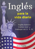 Ingles Para La Vida Diaria (Spanish Edition)
