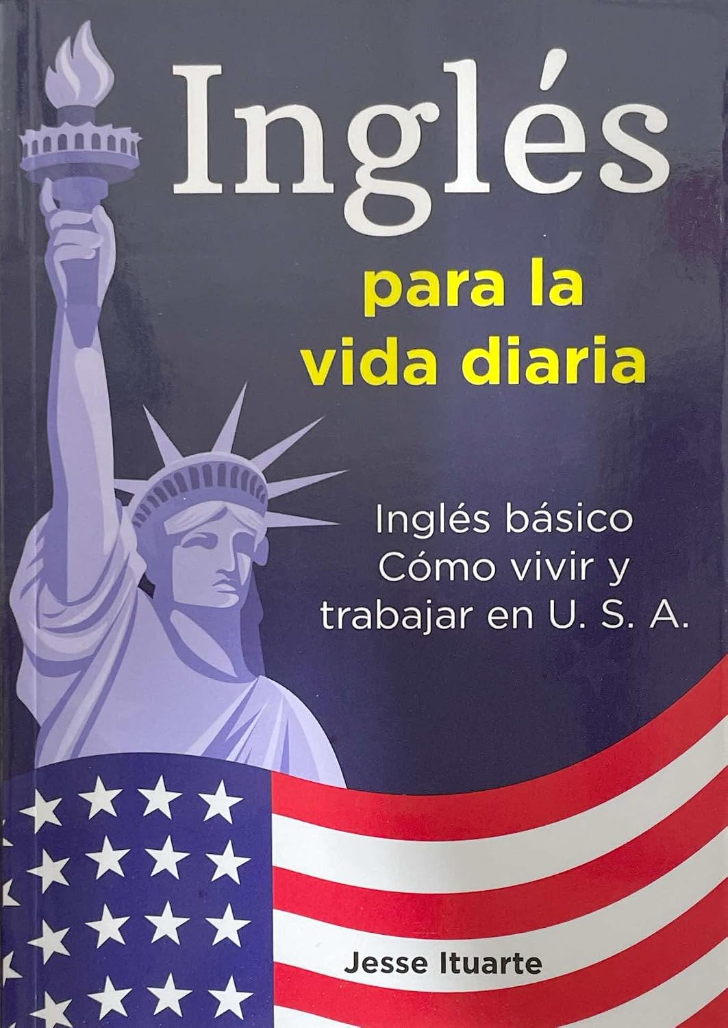 Ingles Para La Vida Diaria (Spanish Edition)